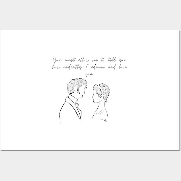 how ardently I admire and love you quote Elizabeth and Mr Darcy Wall Art by OddityArts